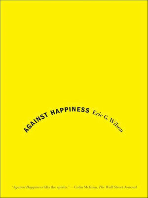 cover image of Against Happiness